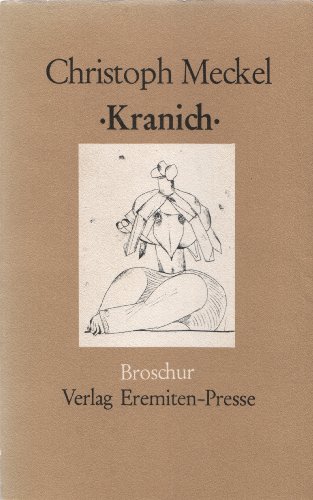 Stock image for KRANICH Erzaehlungen mit 10 Zeichnungen des Autors for sale by German Book Center N.A. Inc.