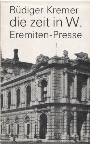 9783873650572: Die Zeit in W (Broschur; 55) (German Edition)