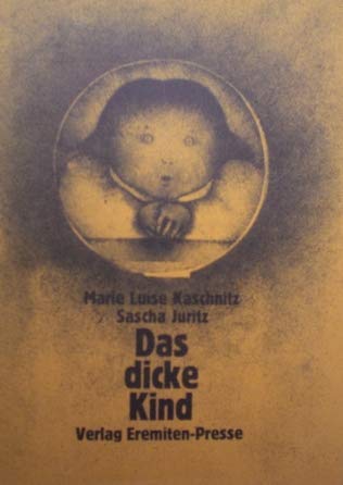 Stock image for Das dicke Kind. Erzaehlung for sale by German Book Center N.A. Inc.