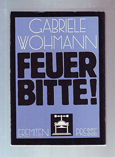 9783873651302: Feuer bitte! (German Edition)