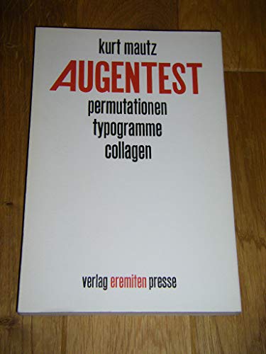 Augentest. Permutation, Typogramme, Collagen.