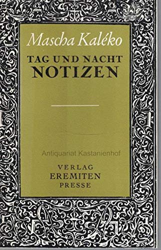 Tag und Nacht Notizen - Kaleko, Mascha und Gisela Zoch-Westphal