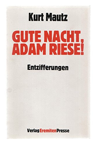 Stock image for Gute Nacht, Adam Riese!: Entzifferungen (Broschur) for sale by Phatpocket Limited