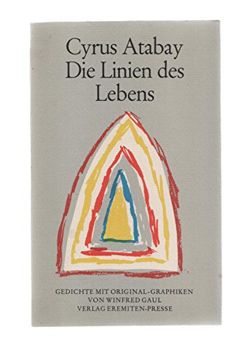 Die Linien des Lebens. 61 Gedichte in fünf Heften. Mit Original-Offsetlithographien von Winfred G...