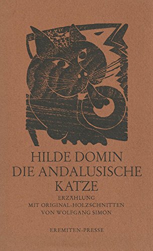Die andalusische Katze. Erzählung. Mit Original-Holzschnitten von Wolfgang Simon.