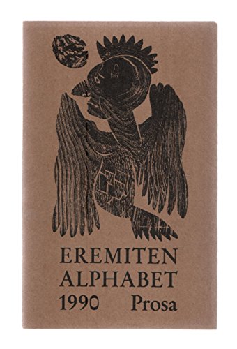 Eremiten Alphabet 1990. Prosa-Almanach. Mit Holzschnitten von Wolfang Simon.