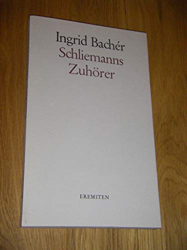 Stock image for Schliemanns Zuhrer: Erzhlung for sale by Versandantiquariat Felix Mcke