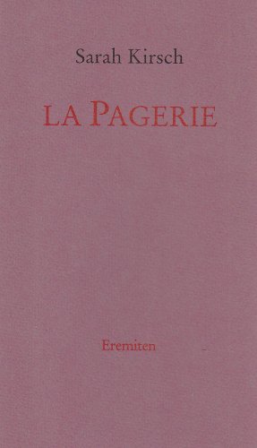 9783873653399: La Pagerie. Ein Sommer in der Provence. Mit Bildern von Ulrich Erben.
