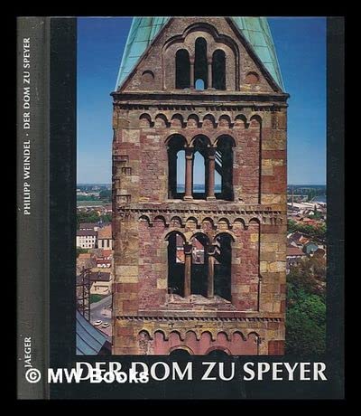 Beispielbild fr Der Dom zu Speyer : Geschichte, Beschreibung. Philipp Weindel. Photos: Franz Klimm zum Verkauf von Versandantiquariat Lenze,  Renate Lenze