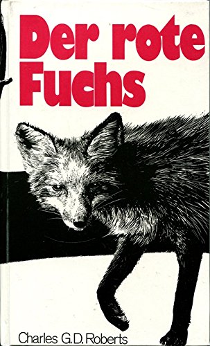 Stock image for Der rote Fuchs for sale by Versandantiquariat Felix Mcke
