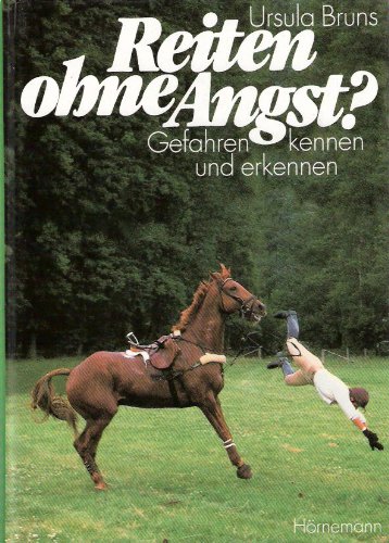 9783873841581: Reiten ohne Angst? Gefahren kennen und erkennen