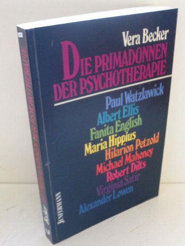 Beispielbild fr Die Primadonnen der Psychotherapie. Interviews mit berhmten Therapeuten zum Verkauf von medimops