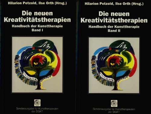 Imagen de archivo de Die neuen Kreativittstherapien. Handbuch der Kunsttherapie Band II, S.515 - S.1245. a la venta por Versandantiquariat Aigner