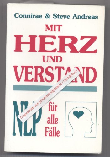 Stock image for Mit Herz und Verstand. NLP fr alle Flle -Language: german for sale by GreatBookPrices