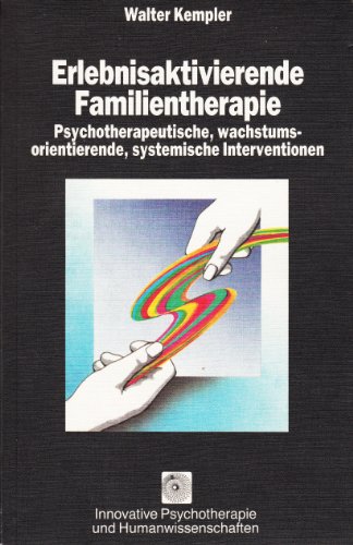 Beispielbild fr Erlebnisaktivierende Familientherapie zum Verkauf von medimops