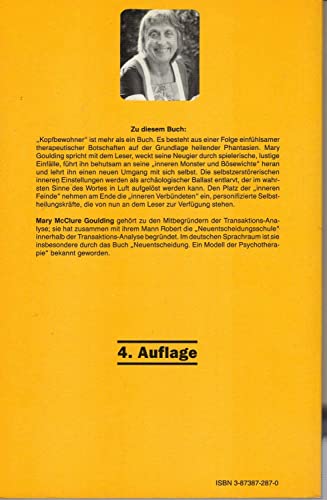 Beispielbild fr Kopfbewohner oder: Wer bestimmt dein Denken?: Wie du die Feindschaft gegen dich selbst mit Spa und Leichtigkeit in Freundschaft verwandelst Psychiatrie Psychotherapie Selbstannahme Ratgeber Selbstannahme Selbstbejahung Ratgeber Selbsthass Autoagression Medizin Pharmazie Medizinische Fachgebiete Heinrich Hagehlsmann Mary Goulding zum Verkauf von BUCHSERVICE / ANTIQUARIAT Lars Lutzer