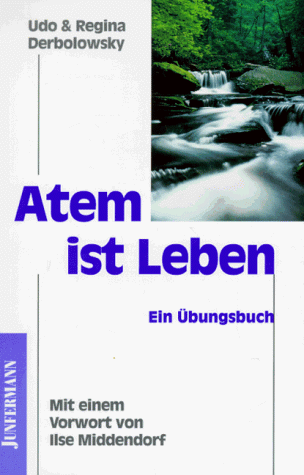 Stock image for Atem ist Leben. Ein bungsbuch. for sale by medimops