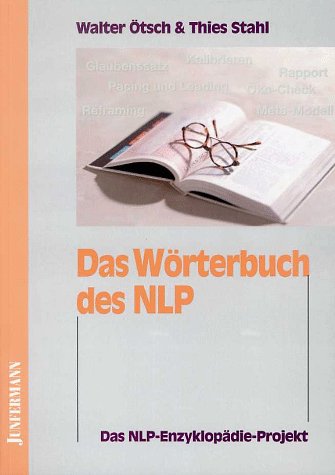 Beispielbild fr Das Wrterbuch des NLP: Das NLP-Enzyklopdie-Projekt zum Verkauf von medimops