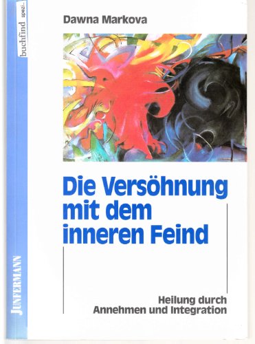 Stock image for Die Vershnung mit dem inneren Feind for sale by medimops