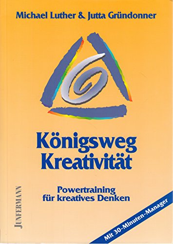 Beispielbild fr Knigsweg Kreativitt: Powertraining fr kreatives Denken zum Verkauf von medimops