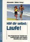 Hilf dir selbst: Laufe! (9783873874084) by Basil J. Hiley