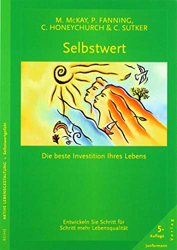 Stock image for Selbstwert - die beste Investition Ihres Lebens. Ein Trainingsbuch. for sale by Steamhead Records & Books