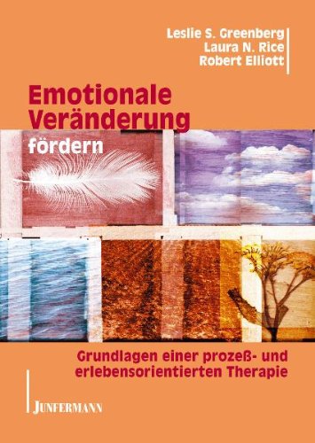 9783873875036: Emotionale Vernderung frdern: Grundlagen einer proze- und erlebensorientierten Therapie