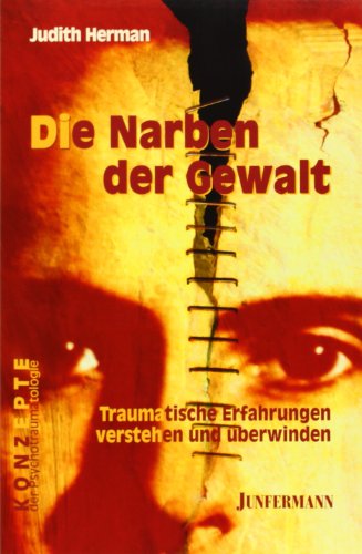 Die Narben der Gewalt (9783873875258) by Judith Lewis Herman