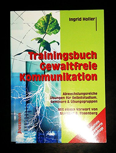Stock image for Trainingsbuch Gewaltfreie Kommunikation for sale by BuchZeichen-Versandhandel