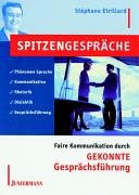 Beispielbild fr Spitzengesprche: Faire Kommunikation durch gekonnte Gesprchsfhrung zum Verkauf von medimops