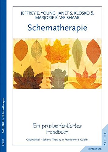 9783873875784: Schematherapie: Ein praxisorientiertes Handbuch