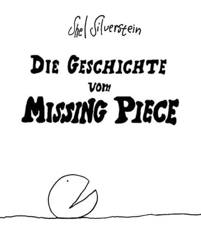 Stock image for Die Geschichte vom Missing Piece - guter Zustand incl. Schutzumschlag for sale by Weisel
