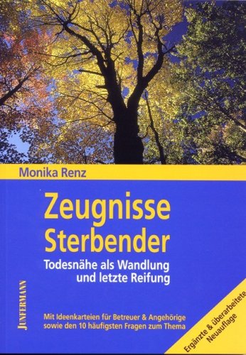 Stock image for Zeugnisse Sterbender. Todesnhe als Wandlung und letzte Reifung for sale by medimops