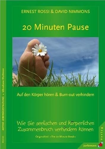 Beispielbild fr 20 Minuten Pause: Wie Sie seelischen und krperlichen Zusammenbruch verhindern knnen zum Verkauf von Altstadt Antiquariat Rapperswil