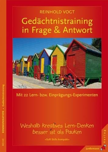 Beispielbild fr Gedchtnistraining in Frage & Antwort: Weshalb kreatives Lern-Denken besser ist als Pauken zum Verkauf von medimops