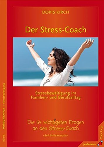 9783873877429: Kirch, D: Stress-Coach. Stressbewltigung