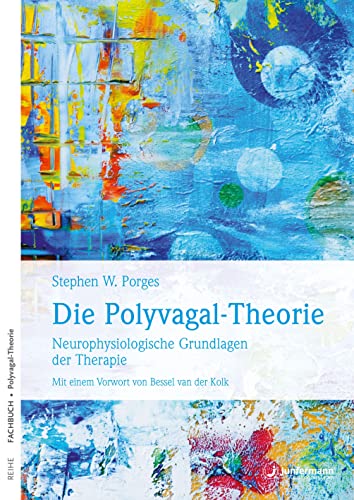 Beispielbild fr Die Polyvagal-Theorie zum Verkauf von Blackwell's