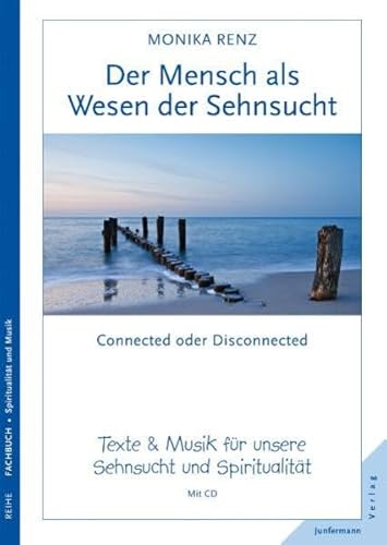 Beispielbild fr Der Mensch - ein Wesen der Sehnsucht zum Verkauf von Fachbuch-Versandhandel