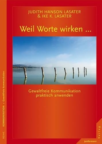Imagen de archivo de Weil Worte wirken .: Gewaltfreie Kommunikation praktisch anwenden a la venta por medimops