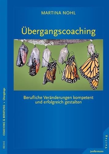 Beispielbild fr bergangscoaching: Berufliche Vernderungen kompetent und erfolgreich gestalten zum Verkauf von medimops