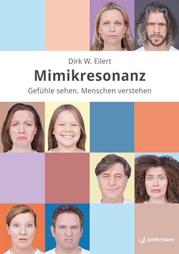 Stock image for Mimikresonanz: Gefhle sehen. Menschen verstehen for sale by medimops