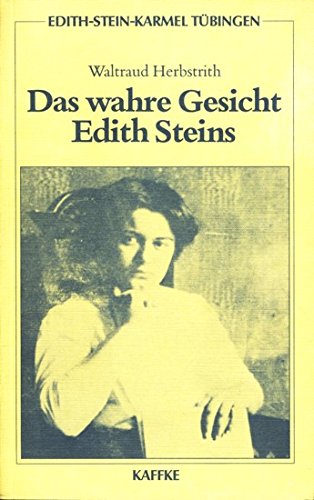 Stock image for Das wahre Gesicht Edith Steins. for sale by Antiquariat Eule