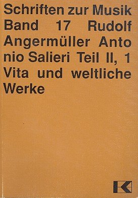 Stock image for Antonio Salieri : Sein Leben und seine weltlichen Werke unter besonderer Beru for sale by Howard's Books