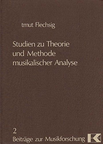 Studien zu Theorie und Methode musikalischer Analyse (Beiträge zur Musikforschung)