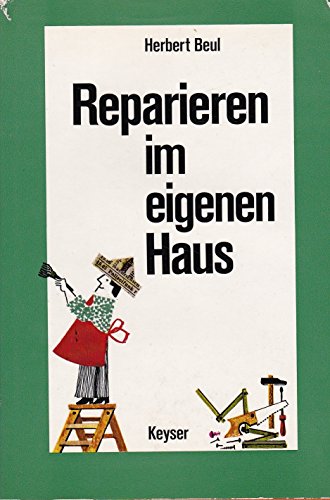 Beispielbild fr Reparieren im eigenen Haus zum Verkauf von Versandantiquariat Felix Mcke