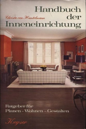 Imagen de archivo de Handbuch der Inneneinrichtung. Ratgeber fr Planen, Wohnen, Gestalten a la venta por medimops