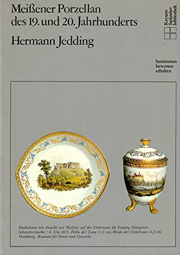 Meißener Porzellan des 19. und 20. Jahrhunderts. 1800-1933. (ISBN 3936484430)