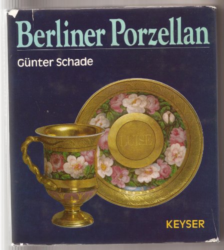 Beispielbild fr Berliner Porzellan zum Verkauf von medimops