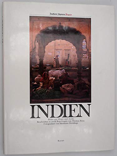 Stock image for Indien. Frankfurter Allgemeine Magazin. Bilder aus Magie und Asche for sale by medimops