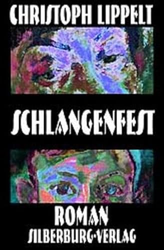 Schlangenfest. Jonathans Roman.